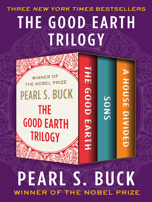 Title details for The Good Earth Trilogy by Pearl S. Buck - Available